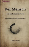Der Mensch - Ein Irrtum Der Natur Heinz Duthel Taschenbuch 200 S. Deutsch 2026