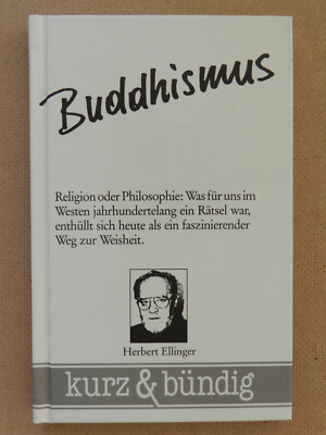 Kurz und bündig Buddhismus Herbert Ellinger Buch