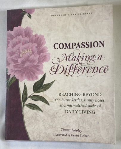 Compassion Making A Difference Timna Hooley , paperback - Picture 1 of 4