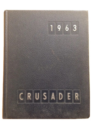 1963 NORFOLK CATHOLIC HIGH SCHOOL YEARBOOK, THE CRUSADER, NORFOLK, VA ...