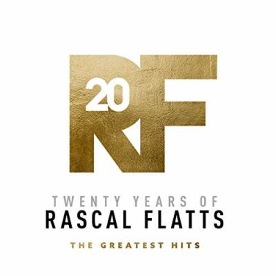 Rascal Flatts - Twenty Years Of Rascal Flatts - The Greatest Hits [CD]