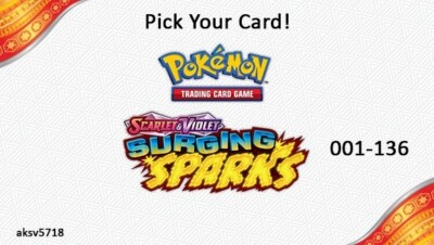 Pokemon TCG Surging Sparks (1-136) Choose Your Card! - Pack Fresh -BULK SAVINGS!