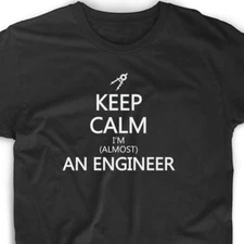 Keep Calm I'm An Engineer T Shirt Tee Funny Math Student Gift Funny Cool College