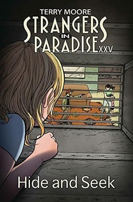 STRANGERS IN PARADISE XXV 02 HIDE AND SEEK Terry Moore Buch