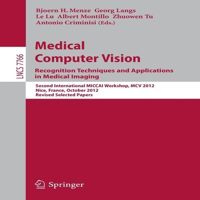 Medical Computer Vision Recognition Techniques and Applications i