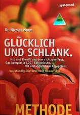LOGI-Methode: Glücklich und schlank - Nicolai Worm [9. Auflage 2010]