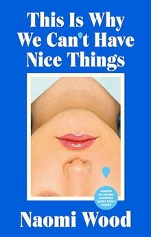 This Is Why We Cant Have Nice Things: Winner of the 202... | Buch | Zustand gut