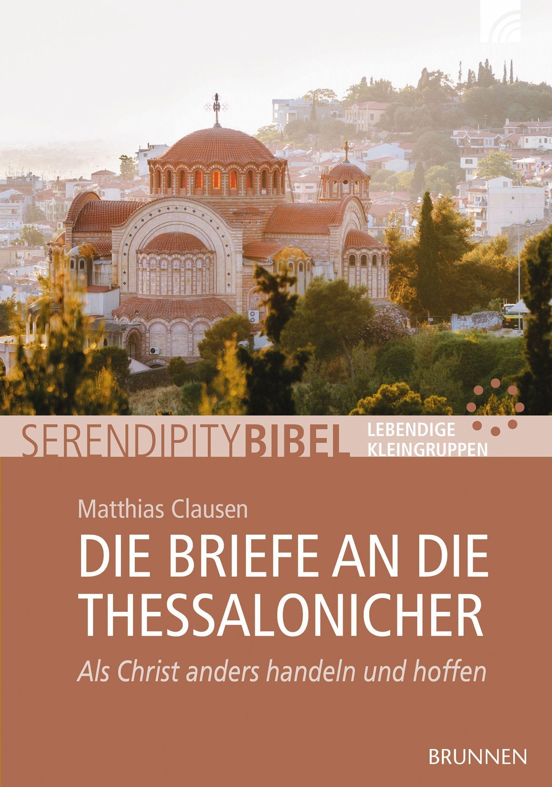 Thumbnail - Die Briefe An Die Thessalonicher Matthias Clausen
