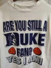 VTG Duke Univ Are You Still A Fan Front & Back Graphic T-shirt Adult Large 90s