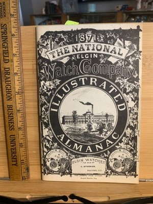 Reprint 1871 Elgin Watch Company Illustrated Almanac E Stooker Macomb Illinois