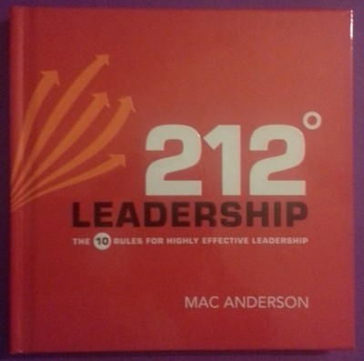 212 Leadership 10 rules to highly effective Leadership