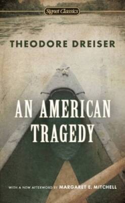 An American Tragedy (Signet Classics) - Mass Market Paperback - VERY GOOD