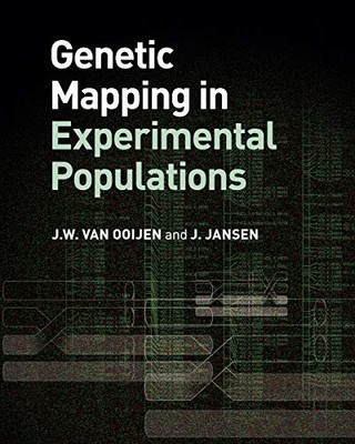 Genetic Mapping in Experimental Populations By J. W. Van Ooijen