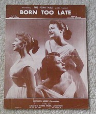 Born Too Late Sheet Music 1958