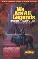 We Are All Legends | Darrell Schweitzer | Taschenbuch | Kartoniert / Broschiert