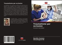 Nandita Gautam (U. A.) | Traumatisme Par Occlusion | Taschenbuch | FranzöSisch