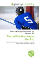 Frederic P. Miller (U. A.) | Central Hockey League (Junior) | Taschenbuch (2026)