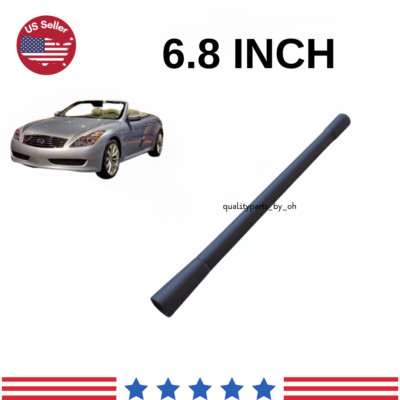6.8'' Replacement Short Antenna AM/FM Mast For INFINITI G37 CABRIO 2009-2013