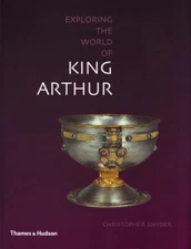 The World of King Arthur Paperback Christopher Snyder