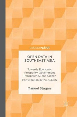 Open Data in Southeast Asia Manuel Stagars