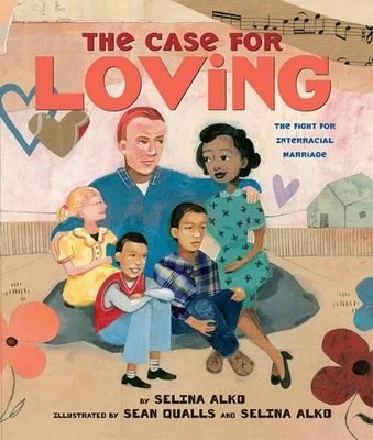 Selina Alko The Case for Loving: The Fight for Interracial M (Gebundene Ausgabe)