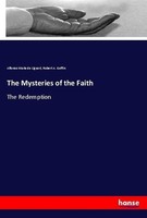 The Mysteries Of The Faith Alfonso Maria De Liguori