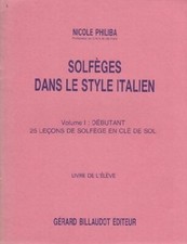 Méthodes et pédagogie BILLAUDOT PHILIBA NICOLE - SOLFEGES DANS LE STYLE