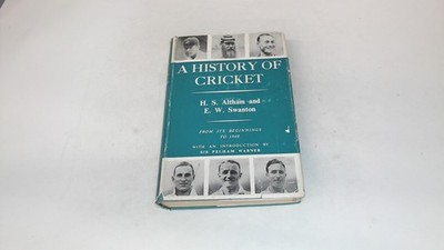 			A History of Cricket, H.S Altham, George Allen and  Unwin, 1949, 		