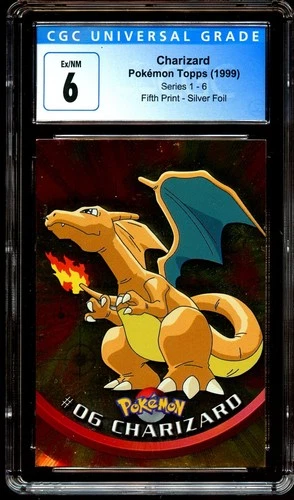 CGC 6 EX-NM Charizard 06 TOPPS 5TH PRINT Series 1 SILVER Pokemon Card 013