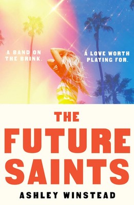 The Future Saints | Ashley Winstead | Taschenbuch | 376 S. | Englisch | 2026