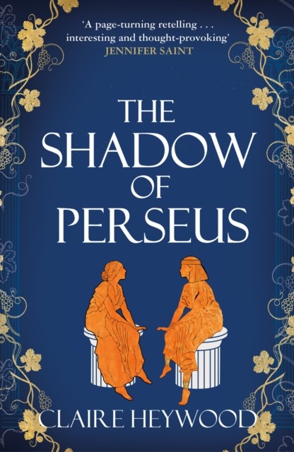 The Shadow of Perseus by Claire Heywood (Paperback Book)