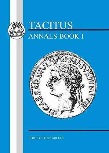 Tacitus: Annals I: Bk. 1 (BCP Latin Texts) - Tacitus, .
