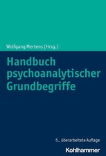 Handbuch psychoanalytischer Grundbegriffe | W...