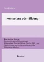 Bernd Lederer | Kompetenz Oder Bildung | Buch | Deutsch (2015) | 692 S.