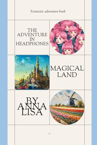 The adventures in headphones: Magical land, Lisa, Anna - Bild 1 von 2