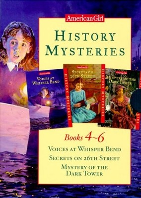 History Mysteries Books 4-6: Voices at Whisper Bend/Secrets on 26th Street/M...