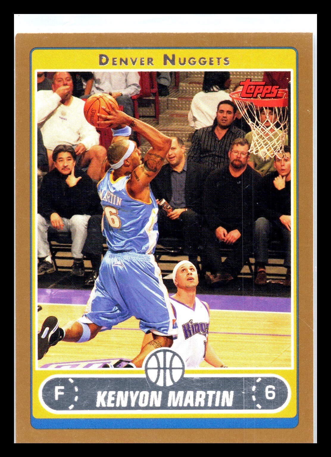 2006-07 Topps Gold /500 Kenyon Martin #97 Denver Nuggets