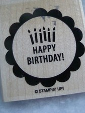 NEW UNUSED Stampin Up Happy Birthday Wood Mounted Stamp