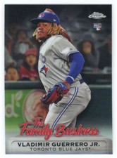 2019 Topps Chrome Update The Family Business Vladimir Guerrero Jr. RC Blue Jays