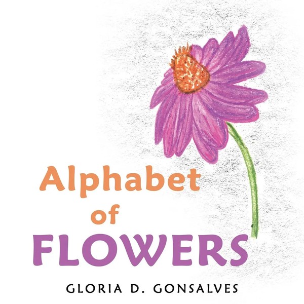 Alphabet Of Flowers Gloria D. Gonsalves Taschenbuch Kartoniert / Broschiert 2022-image