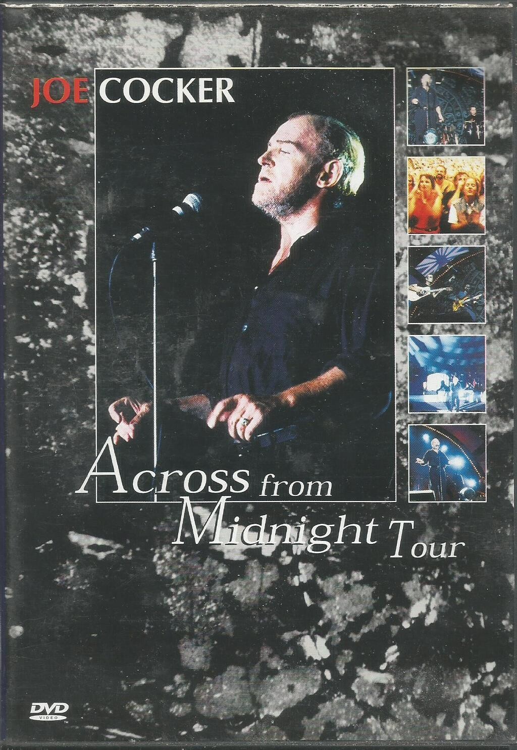 Joe Cocker - Across From Midnight Tour 1997 Live Eagle Rock DVD