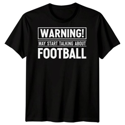 Warning May Start Talking About Football Sports Herren T-Shirt