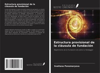 Svetlana Ponomaryova | Estructura Provisional De La CláUsula De FundacióN | Buch