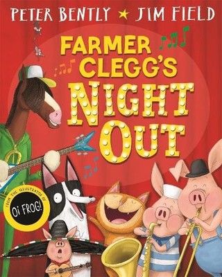 Peter Bently Farmer Clegg's Night Out (Taschenbuch)