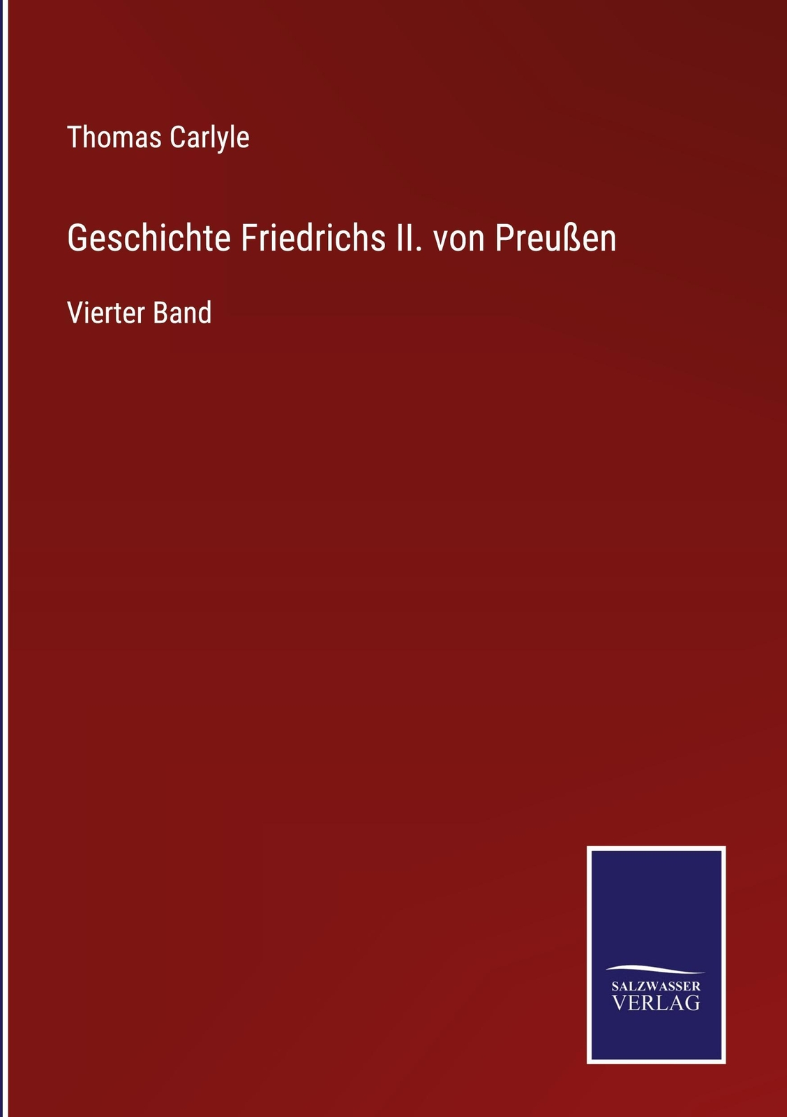 Geschichte Friedrichs Ii. Von Preußen Thomas Carlyle
