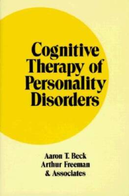 Cognitive Therapy of Personality Disorders - Hardcover - GOOD