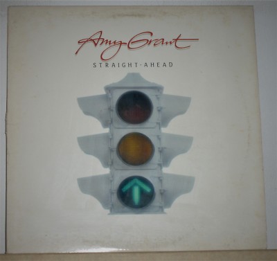 Amy Grant - Straight  Ahead - 1984 Vinyl LP Record Album