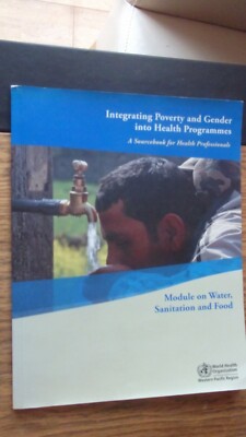 integrating poverty and gender into health programmes module on water sanitation