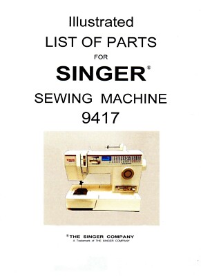 Illustrated Parts Manual, on CD in PDF Format, for Singer 9417