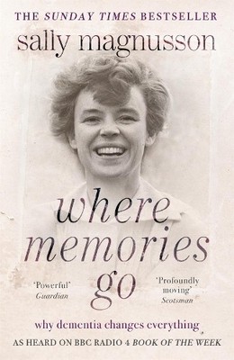 Sally Magnusson Where Memories Go (Taschenbuch)